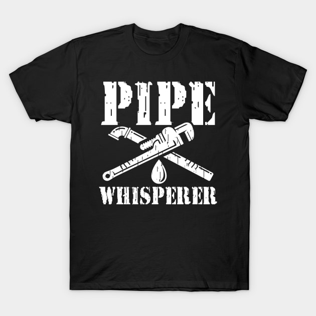 Pipe Whisperer T-Shirt by AngelBeez29